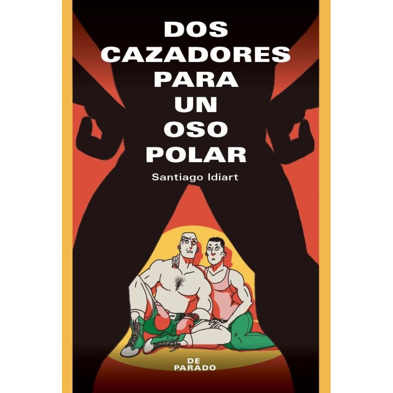 DOS CAZADORES PARA UN OSO POLAR (Nuevo)