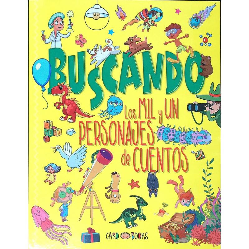 BUSCANDO LOS MIL Y UN PERSONAJES DE CUENTOS (Nuevo)