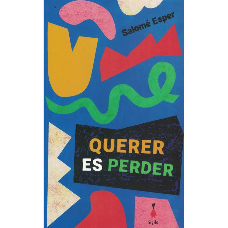 QUERER ES PERDER (Nuevo)