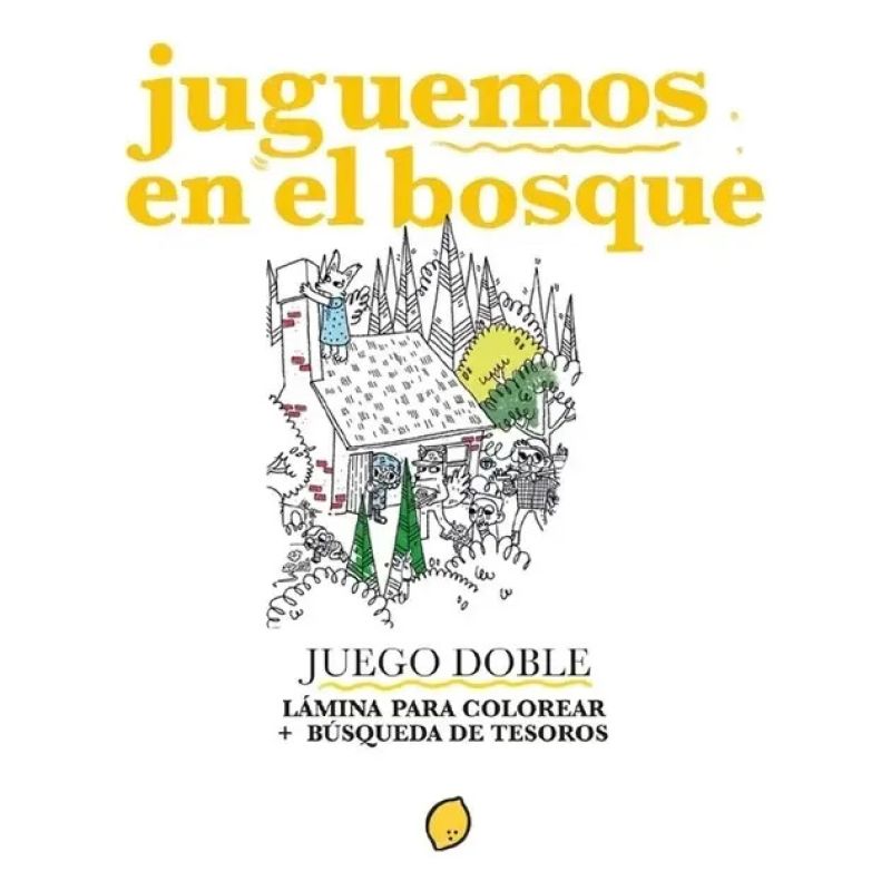 JUGUEMOS EN EL BOSQUE - JUEGO DOBLE - LAMINA PARA COLOREAR + BUSQUEDA DE TESOROS (Nuevo)