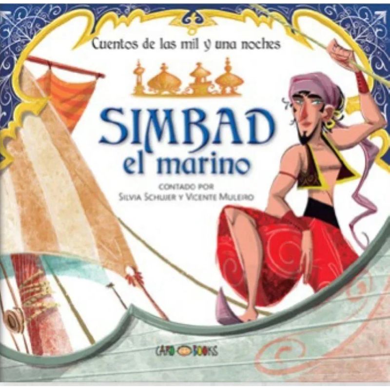 SIMBAD EL MARINO - CUENTOS DE LAS MIL Y UNA NOCHES (Nuevo)