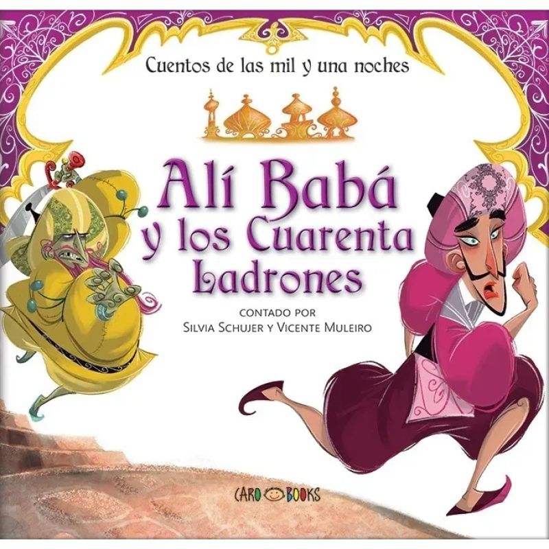 ALI BABA Y LOS CUARENTA LADRONES - CUENTOS DE LAS MIL Y UNA NOCHES (Nuevo)
