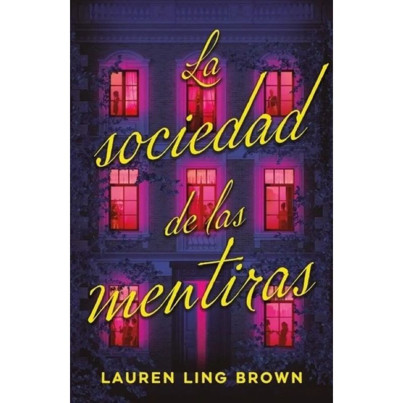 SOCIEDAD DE LAS MENTIRAS, LA (Nuevo)