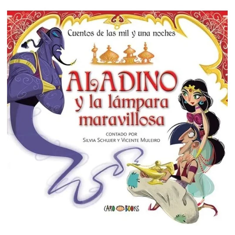 ALADINO Y LA LAMPARA MARAVILLOSA - CUENTOS DE LAS MIL Y UNA NOCHES (Nuevo)