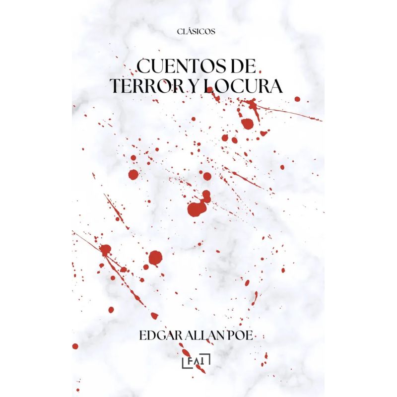 CUENTOS DE TERROR Y LOCURA (Nuevo)