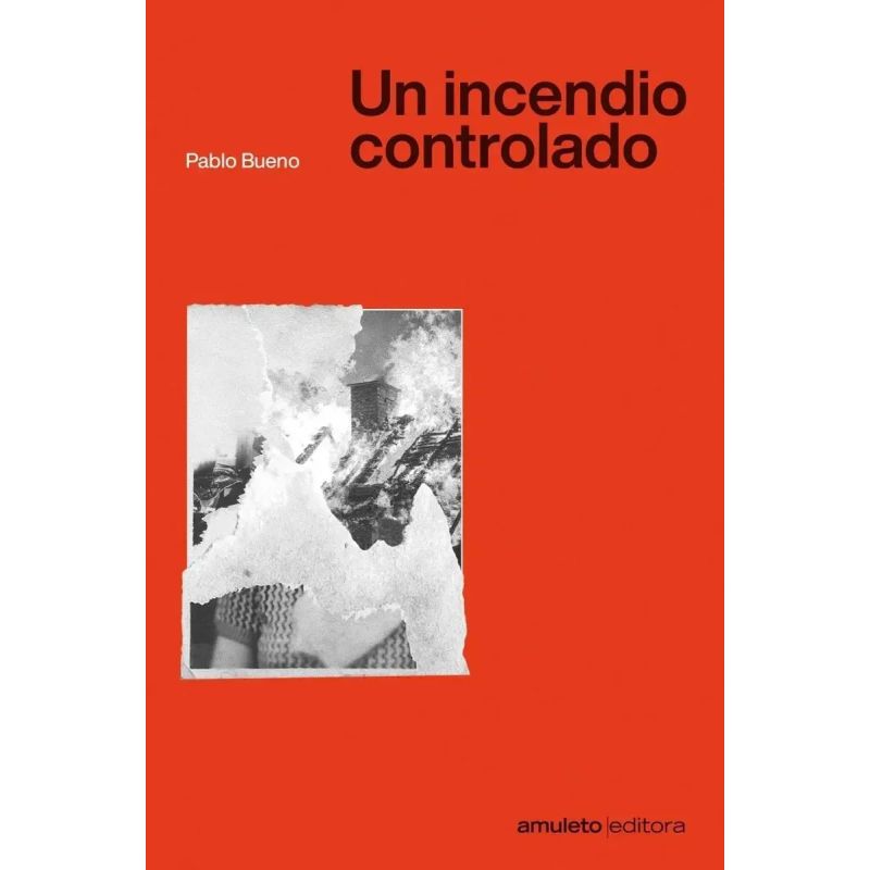 UN INCENDIO CONTROLADO (Nuevo)
