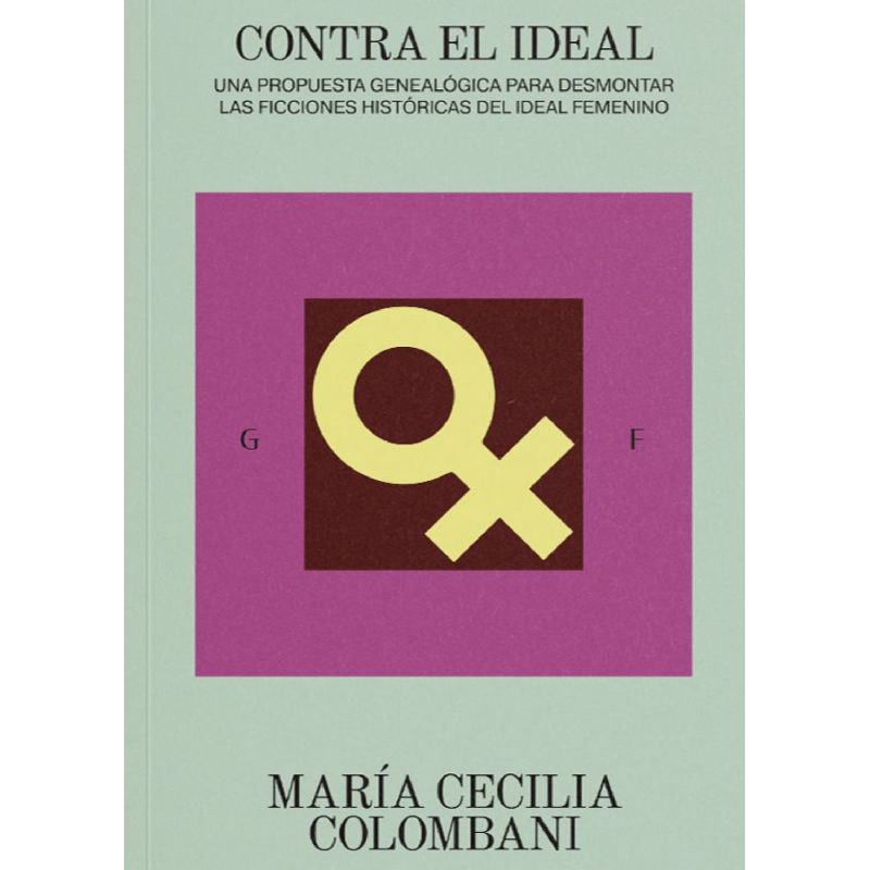 CONTRA EL IDEAL - UNA PROPUESTA GENEALOGICA (Nuevo)