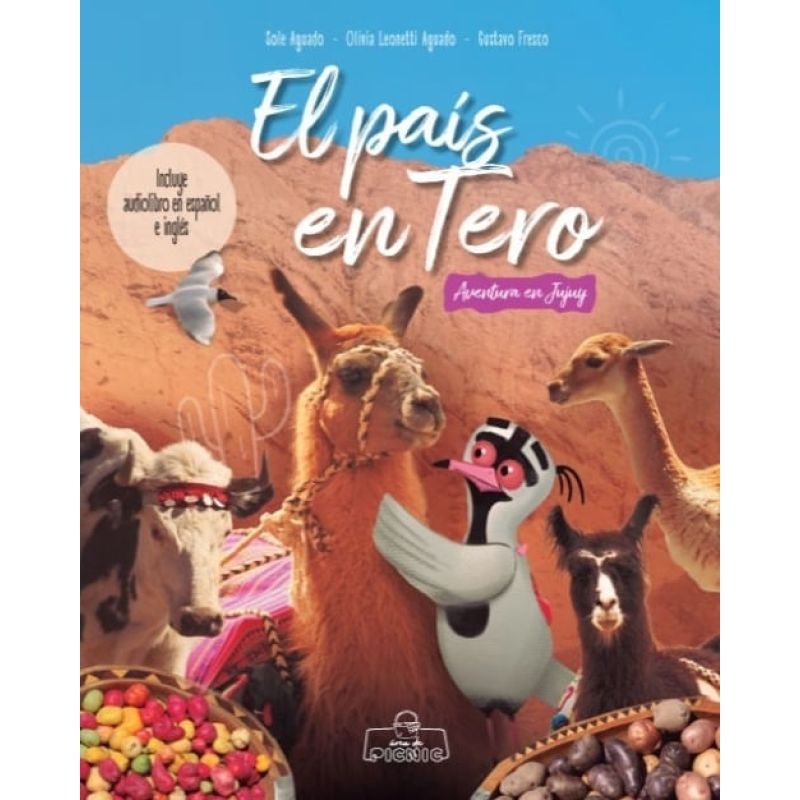PAIS EN TERO, EL - AVENTURA EN JUJUY (Nuevo)