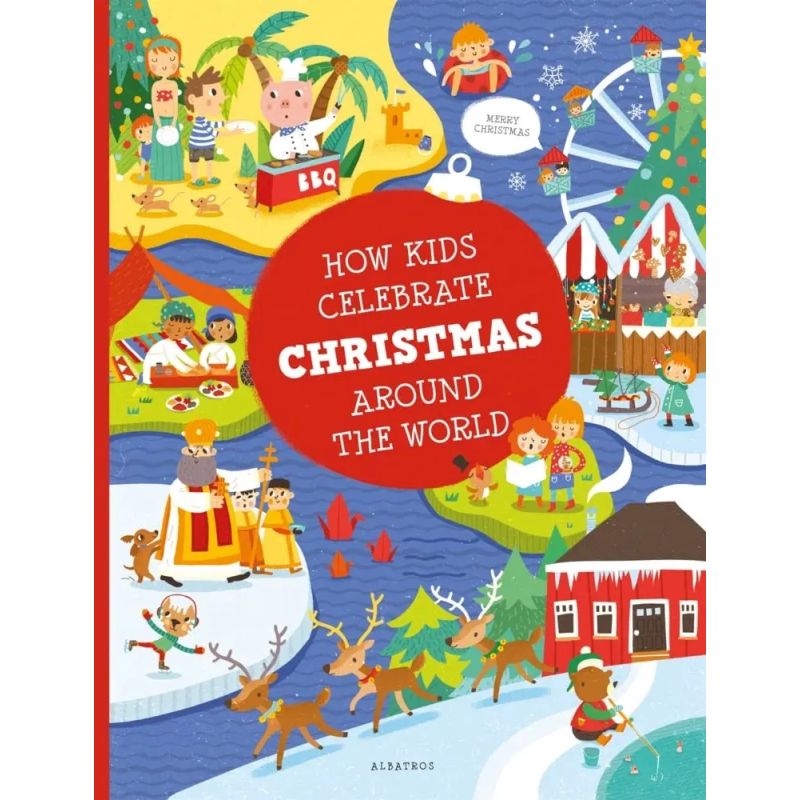 HOW KIDS CELEBRATE CHRISTMAS AROUND THE WORLD - HB (Nuevo)