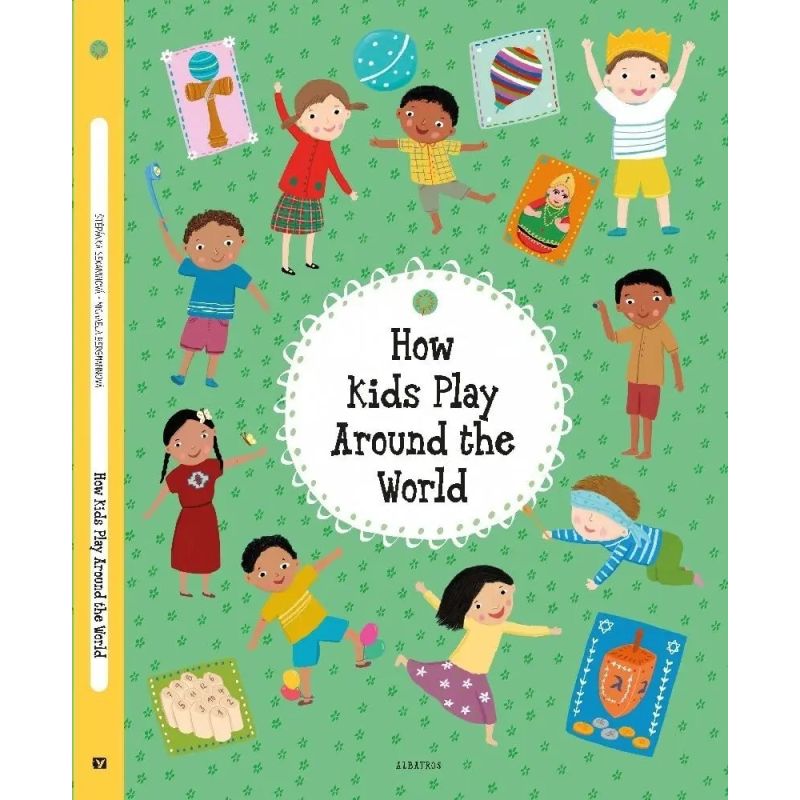 HOW KIDS PLAY AROUND THE WORLD - HB (Nuevo)
