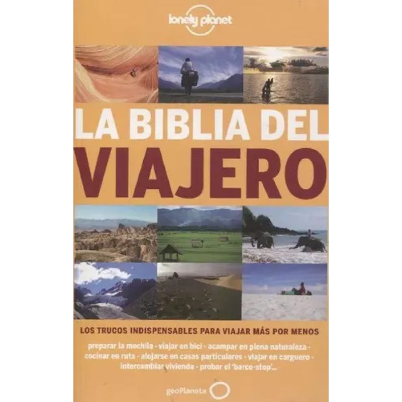 BIBLIA DEL VIAJERO, LA - LONELY PLANET (Nuevo)