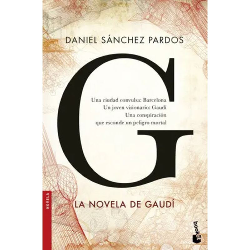 G (LA NOVELA DE GAUDI) (Nuevo)