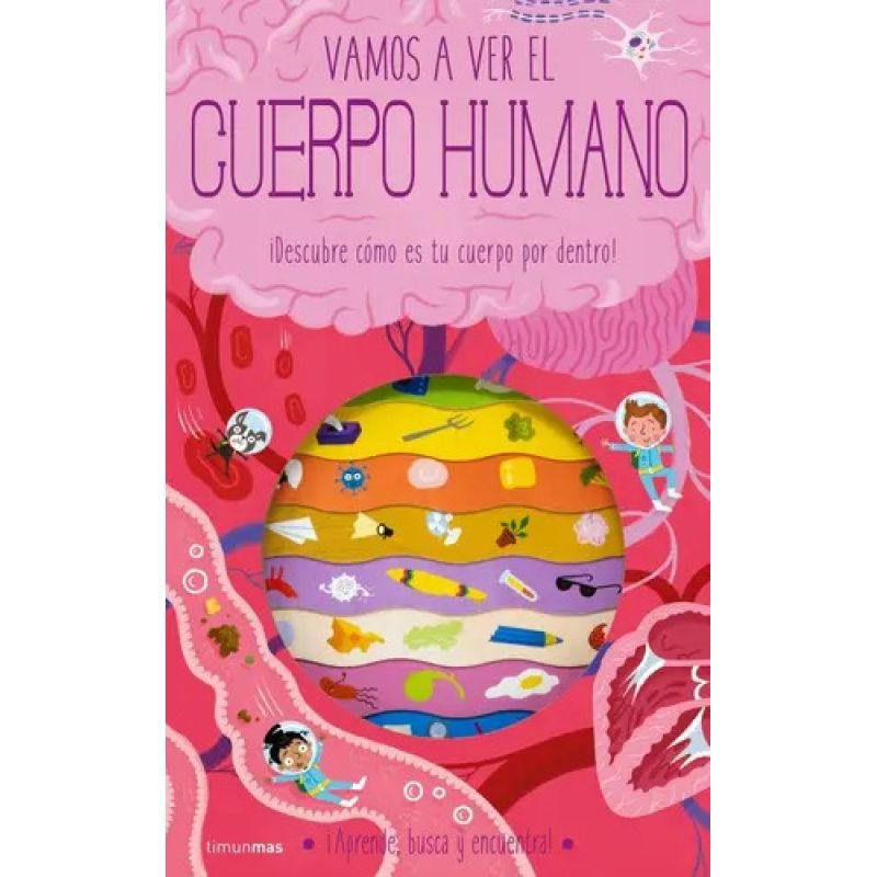 VAMOS A VER EL CUERPO HUMANO - APRENDE, BUSCA Y ENCUENTRA (Nuevo)