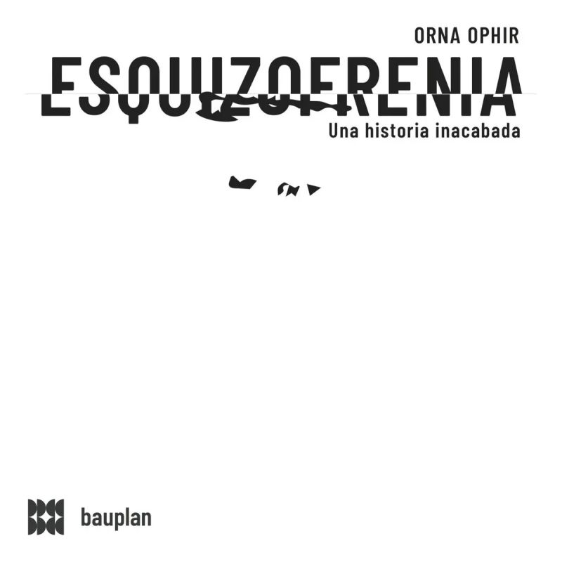 ESQUIZOFRENIA - UNA HISTORIA INACABADA (Nuevo)