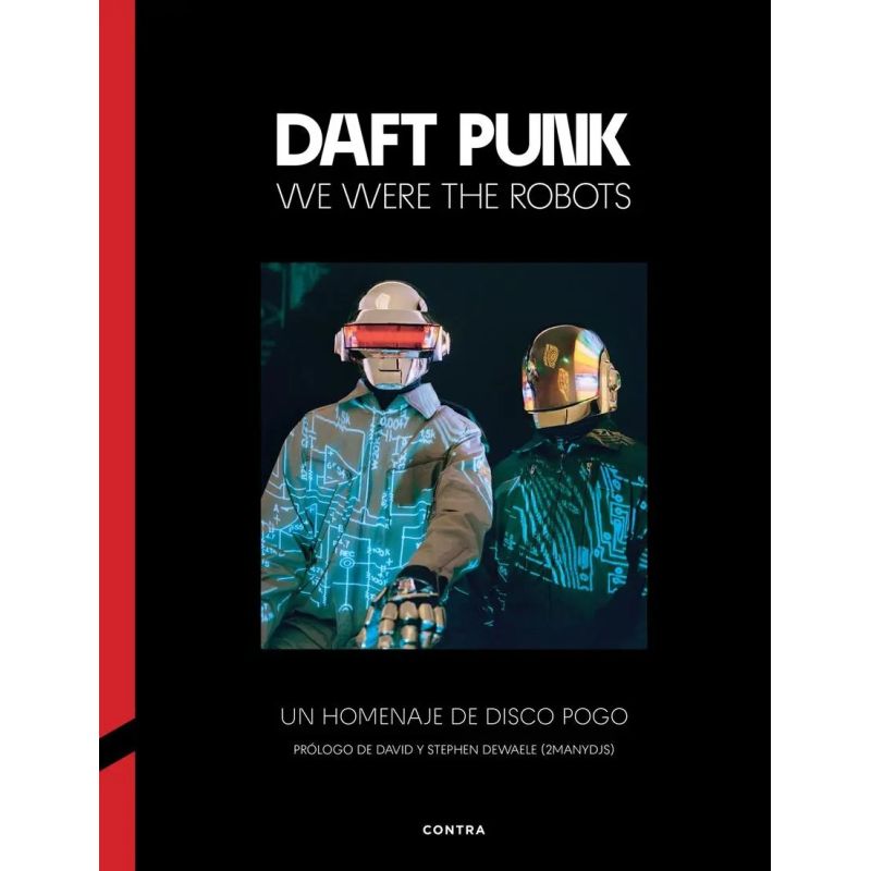DAFT PUNK - WE WERE THE ROBOTS - UN HOMENAJE DE DISCO POGO (Nuevo)