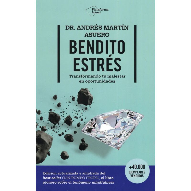 BENDITO ESTRES - TRANSFORMANDO TU MALESTAR EN OPORTUNIDADES (Nuevo)