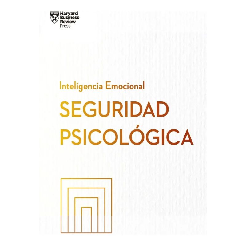 SEGURIDAD PSICOLOGICA - INTELIGENCIA EMOCIONAL (Nuevo)