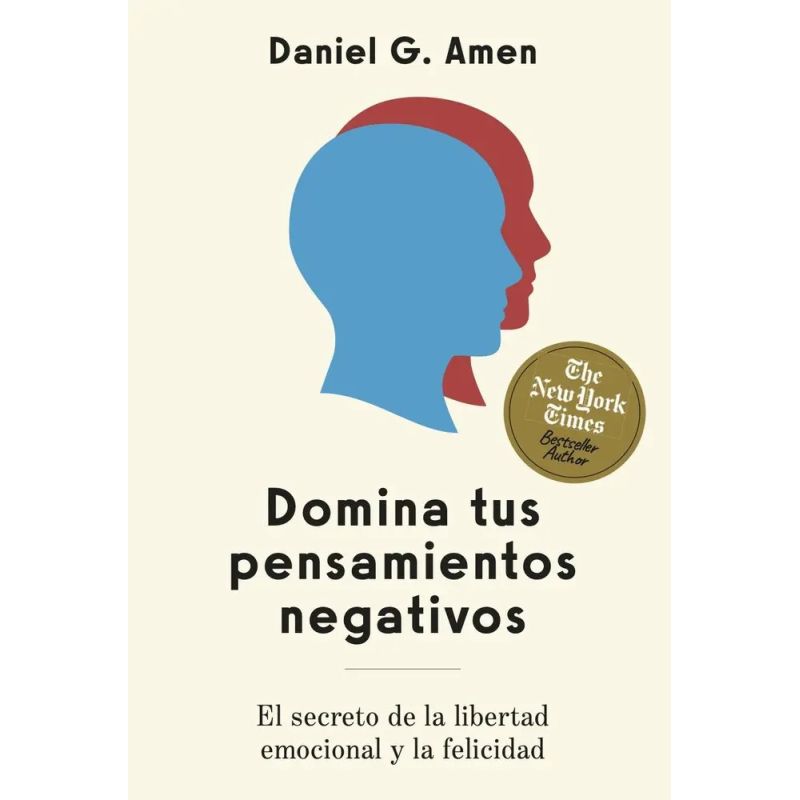 DOMINA TUS PENSAMIENTOS NEGATIVOS (Nuevo)