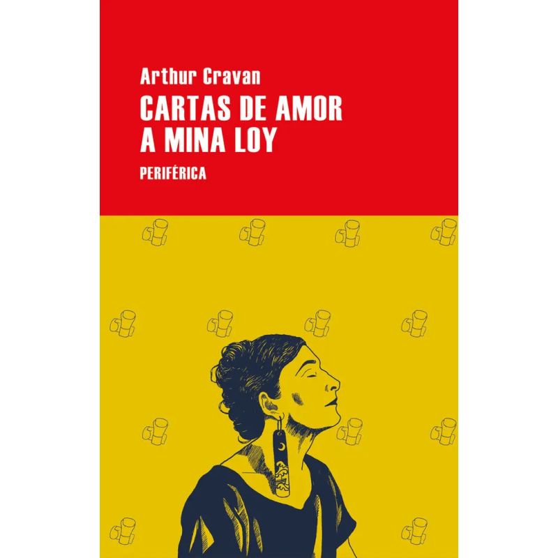 CARTAS DE AMOR A MINA LOY (Nuevo)