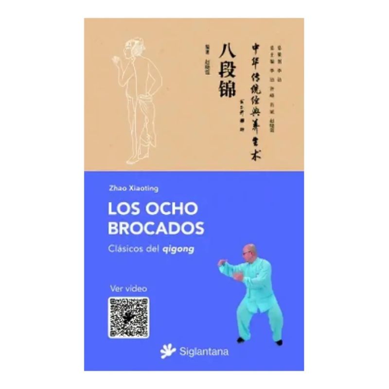 OCHO BROCADOS, LOS - CLASICOS DEL QIGONG (Nuevo)