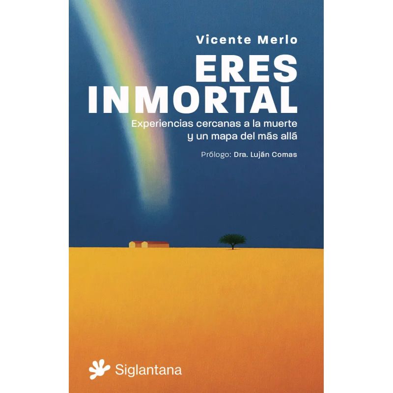 ERES INMORTAL - EXPERIENCIAS CERCANAS A LA MUERTE Y UN MAPA DEL MAS ALLA (Nuevo) - Miniatura 2