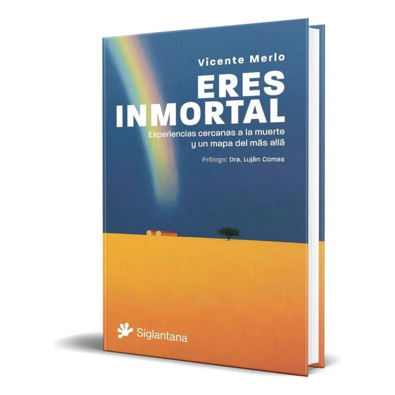 ERES INMORTAL - EXPERIENCIAS CERCANAS A LA MUERTE Y UN MAPA DEL MAS ALLA (Nuevo)