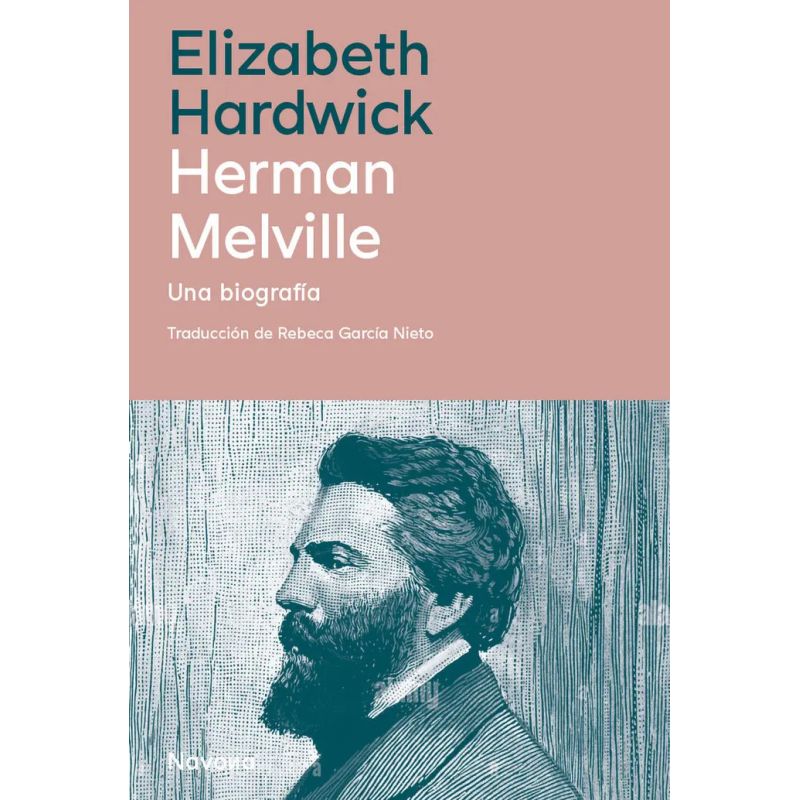 HERMAN MELVILLE - UNA BIOGRAFIA (Nuevo)