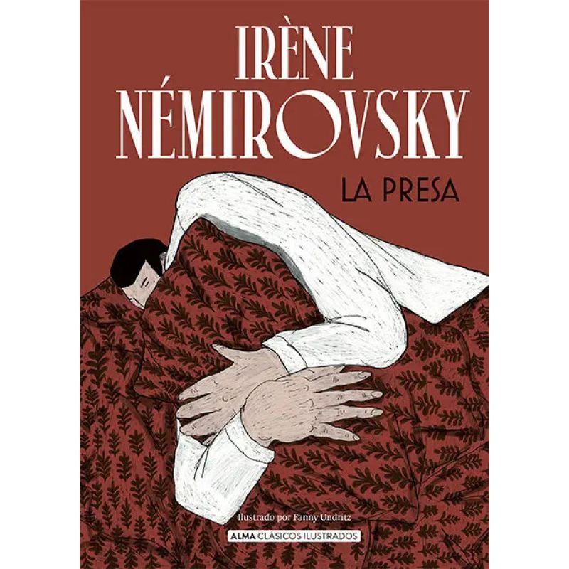 PRESA, LA - ALMA CLASICOS ILUSTRADOS - TD (Nuevo)