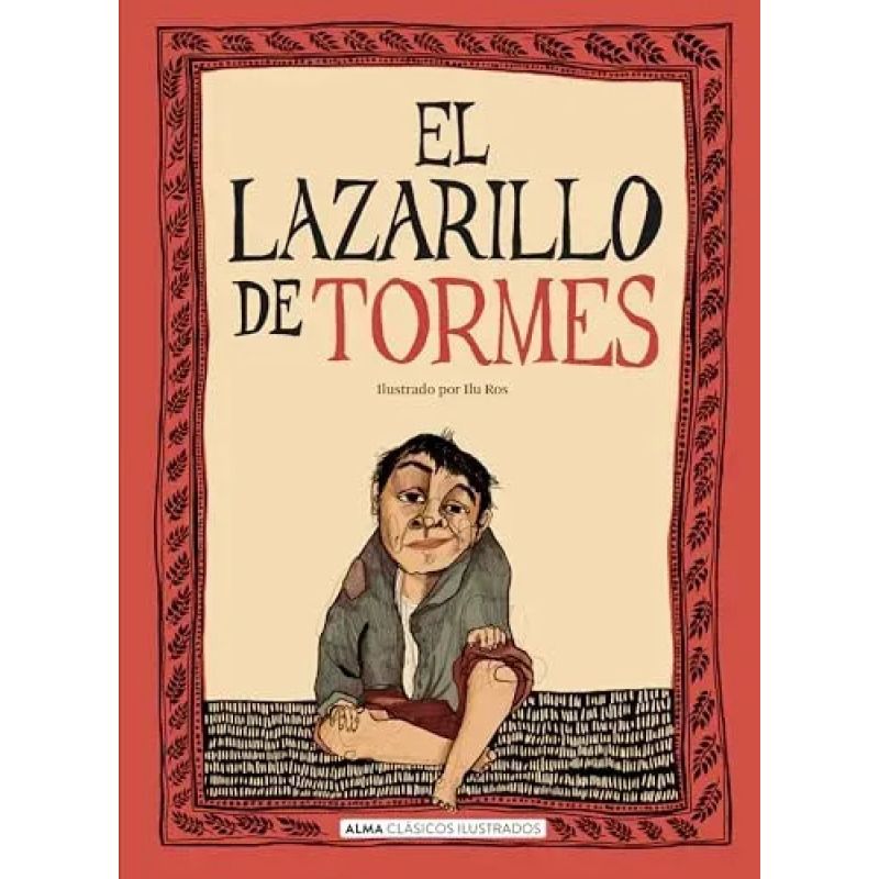 LAZARILLO DE TORMES, EL - CLASICOS ILUSTRADOS - TD (Nuevo)