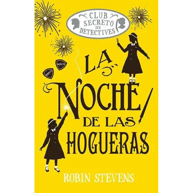 NOCHE DE LAS HOGUERAS, LA - CLUB SECRETO DE DETECTIVES - TD (Nuevo)