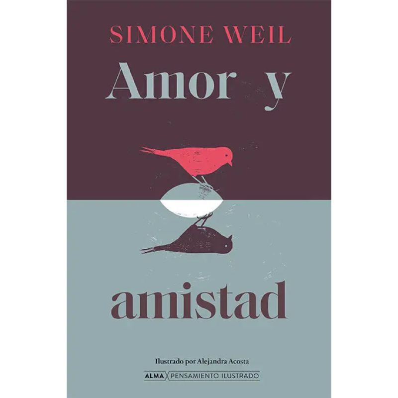 AMOR Y AMISTAD - PENSAMIENTO ILUSTRADO - TD (Nuevo)