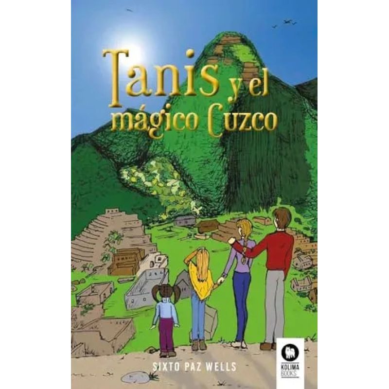 TANIS Y EL MAGICO CUZCO (Nuevo)