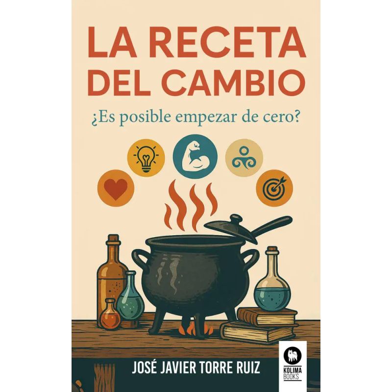 RECETA DEL CAMBIO, LA - ES POSIBLE EMPEZAR DE CERO? (Nuevo)