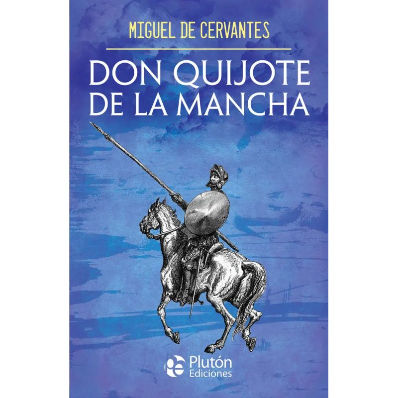 DON QUIJOTE DE LA MANCHA (Nuevo)