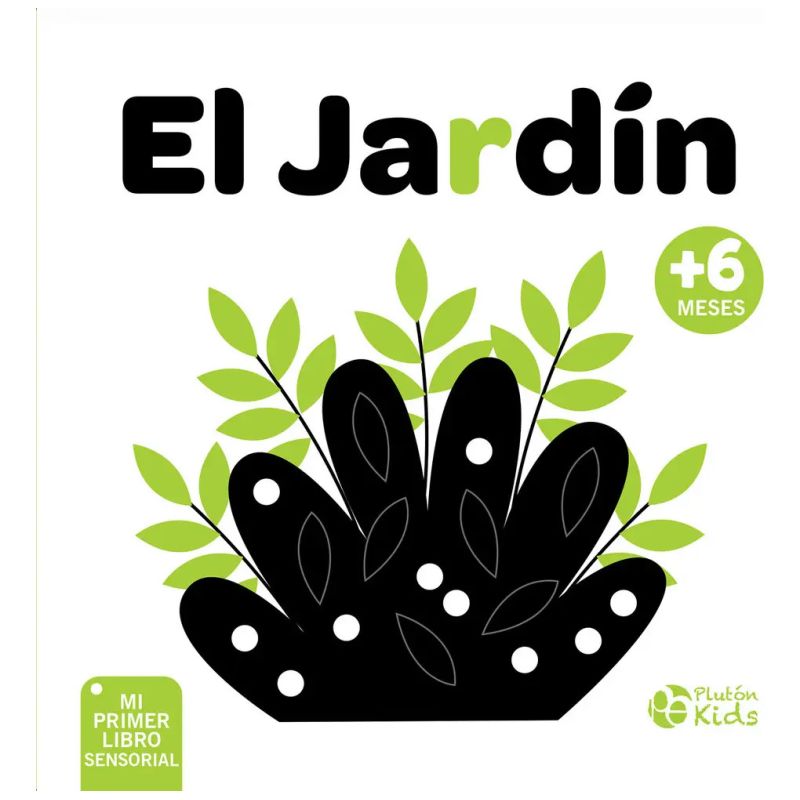 JARDIN, EL - MI PRIMER LIBRO SENSORIAL - TELA (Nuevo)