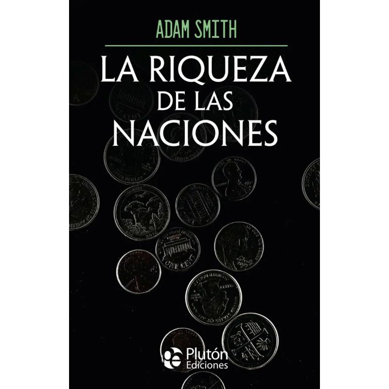 RIQUEZA DE LAS NACIONES, LA (Nuevo)
