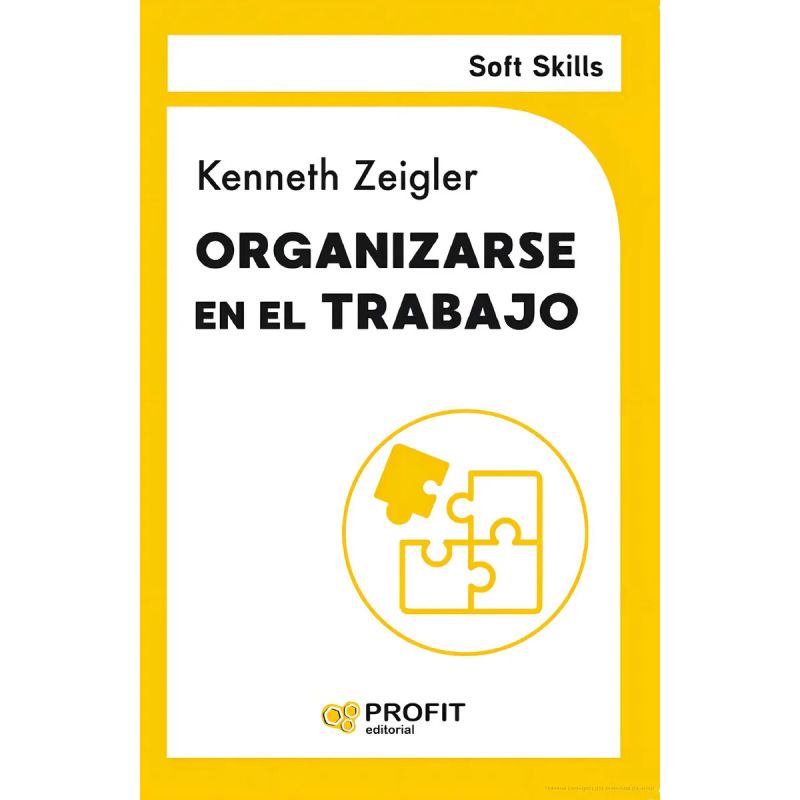 ORGANIZARSE EN EL TRABAJO - SOFT SKILLS - N/ED. (Nuevo)