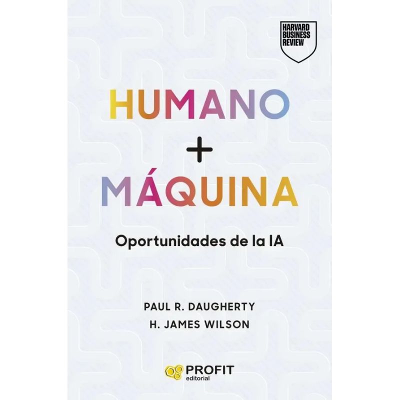 HUMANO + MAQUINA - OPORTUNIDADES DE LA IA (Nuevo)