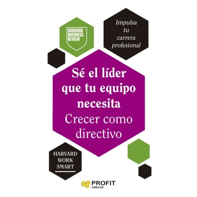 SE EL LIDER QUE TU EQUIPO NECESITA - CRECER COMO DIRECTIVO (Nuevo)