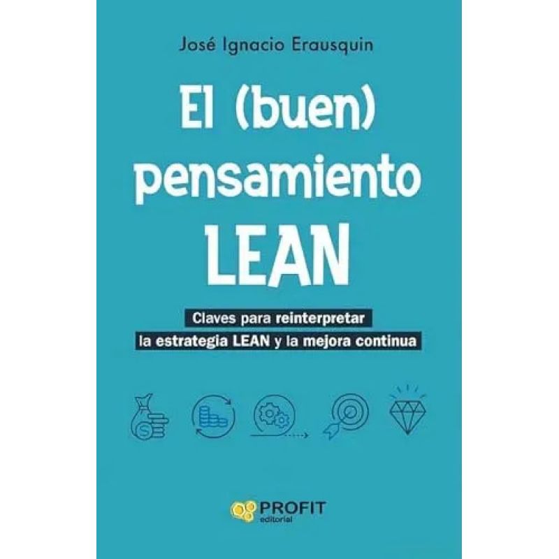 (BUEN) PENSAMIENTO LEAN, EL (Nuevo)