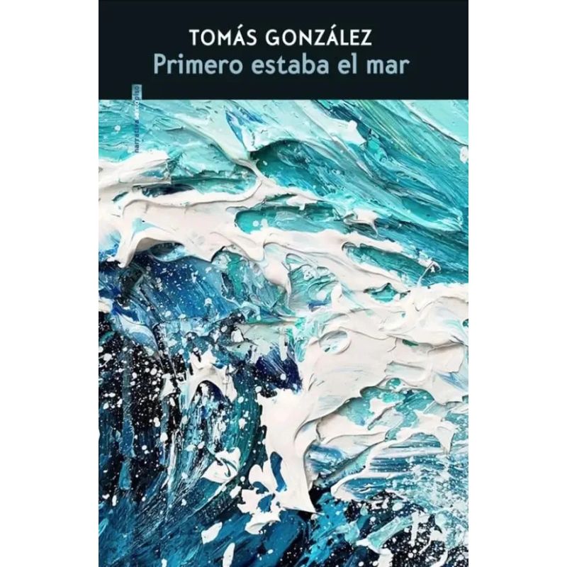 PRIMERO ESTABA EL MAR (Nuevo)