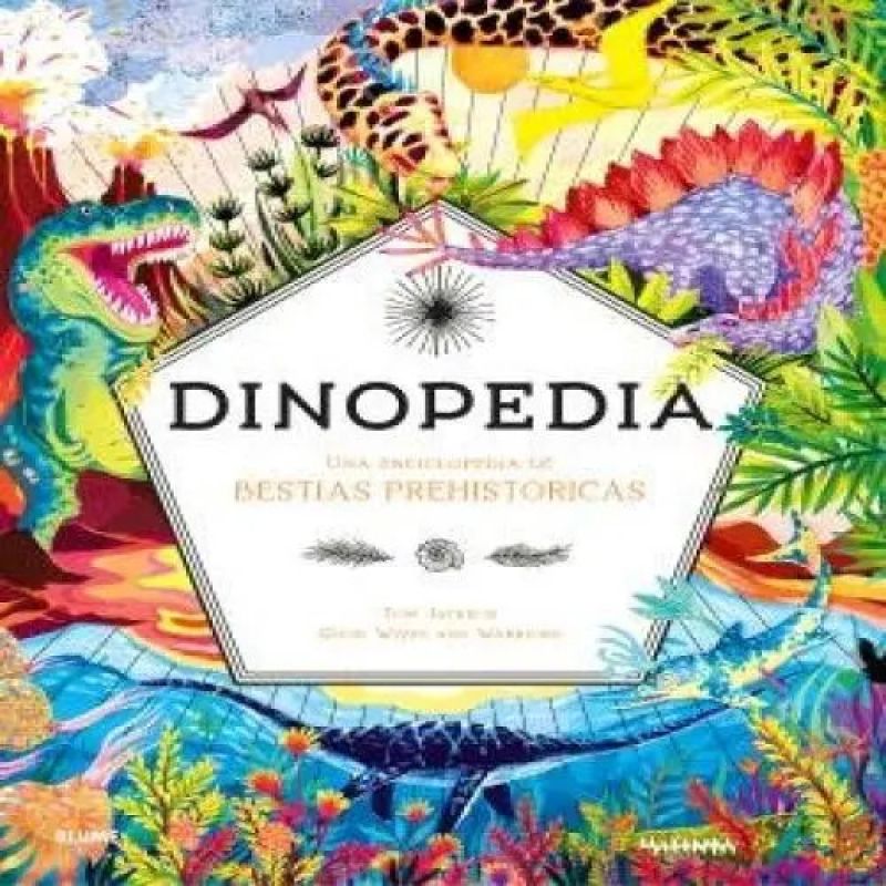 DINOPEDIA - UNA ENCICLOPEDIA DE BESTIAS PREHISTORICAS - TD (Nuevo)