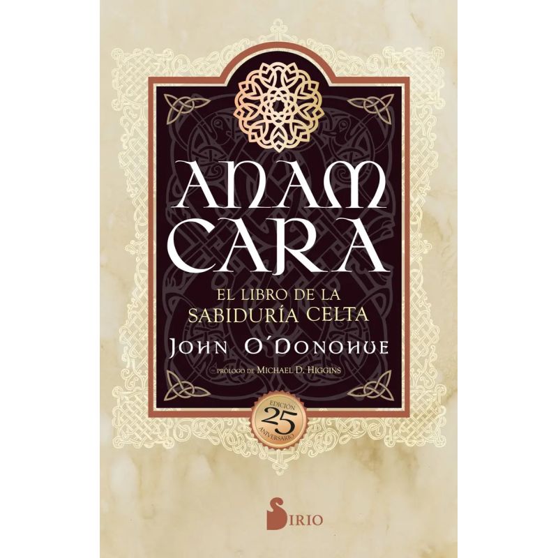 ANAM CARA - EL LIBRO DE LA SABIDURIA CELTA - ED. 25 ANIVERSARIO (Nuevo)