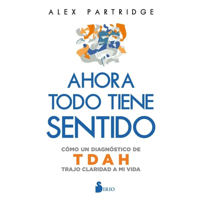 AHORA TODO TIENE SENTIDO - COMO UN DIAGNOSTICO DE TDAH TRAJO CLARIDAD A MI VIDA (Nuevo)