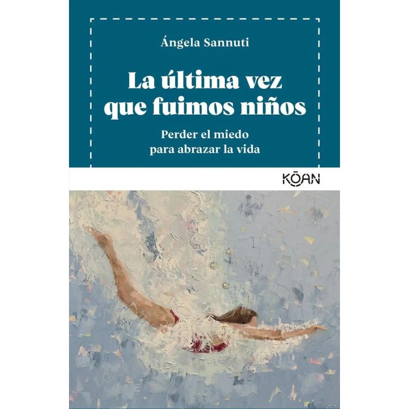 ULTIMA VEZ QUE FUIMOS NIÑOS, LA (Nuevo)