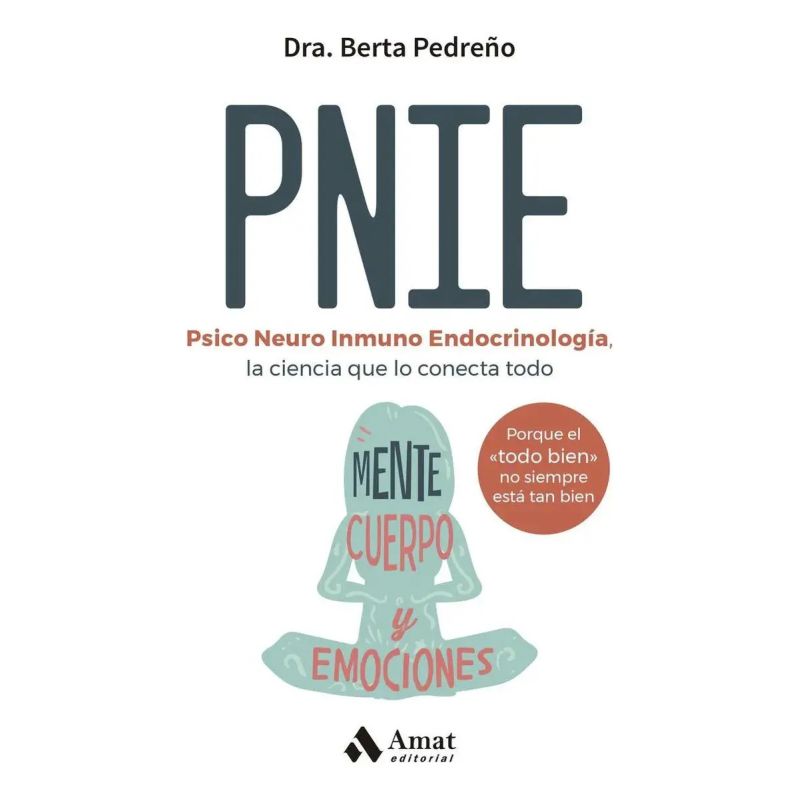 PNIE - PSICO NEURO INMUNO ENDOCRINOLOGIA (Nuevo)