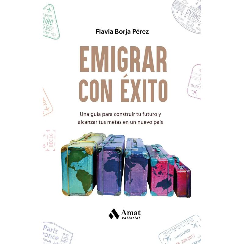 EMIGRAR CON EXITO (Nuevo)