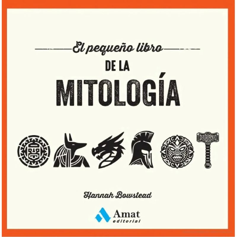 PEQUEÑO LIBRO DE LA MITOLOGIA, EL (Nuevo)