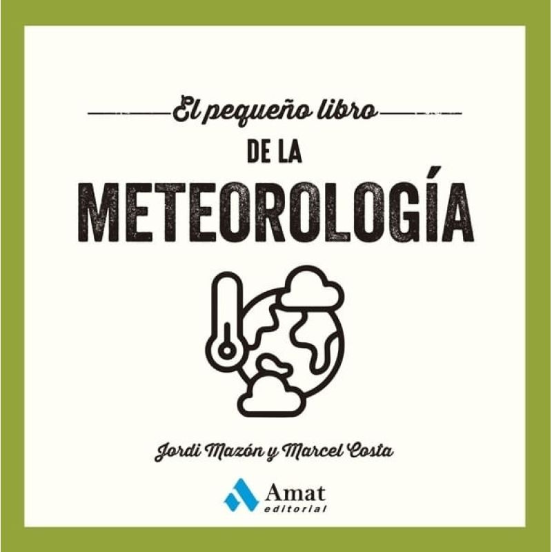 PEQUEÑO LIBRO DE LA METEOROLOGIA, EL (Nuevo)