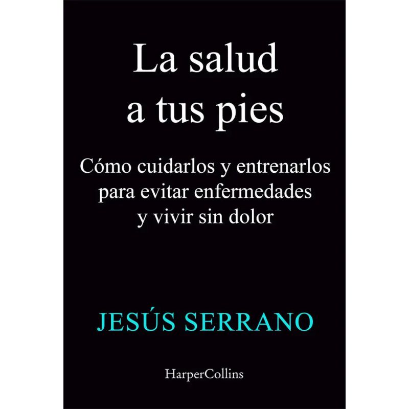 SALUD A TUS PIES, LA (Nuevo)